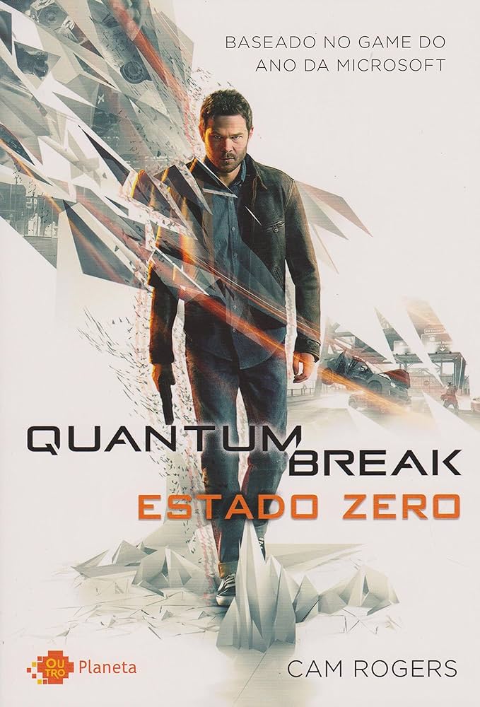 Livro Quantum Break - Estado Zero - Cam Rogers