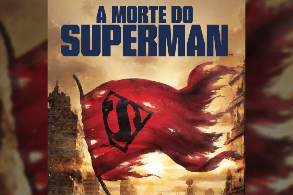 A Morte do Superman um dos 18 Quadrinhos que valem a pena ler: Clássicos do mundo das HQs