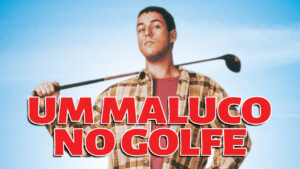 Adam Sandler retorna no teaser da sequência Um Maluco no Golfe 2