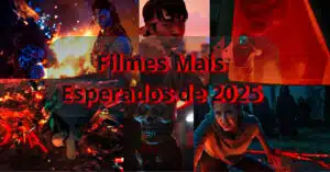 Filmes Mais Esperado de 2025