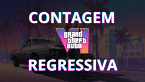 GTA VI - Contagem Regressiva