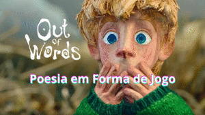 Out of Words Pode Ser o Jogo Indie Mais Ambiciosos Da História