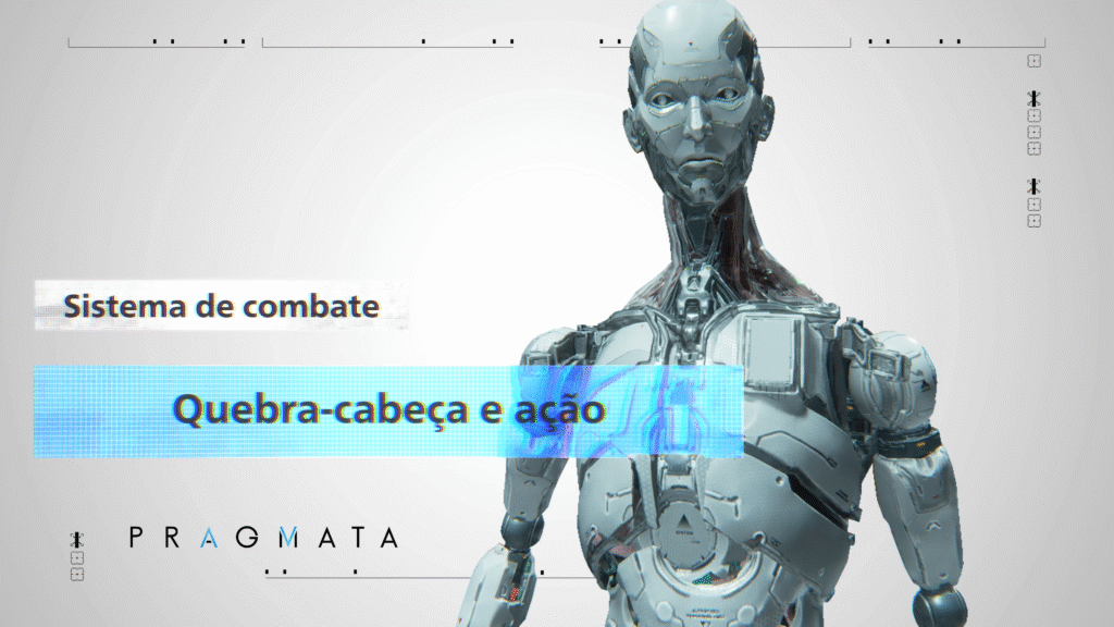 Pragmata - Sistema de Combate