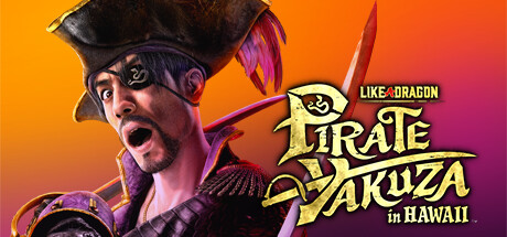 Like a Dragon 8 Gaiden: Pirates in Hawaii