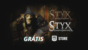 Styx Master of Shadows e Shards of Darkness grátis na Epic Games Store vale a pena