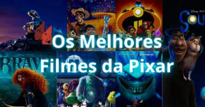 Os Melhores Filmes da Pixar