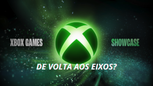 Xbox Games Showcase 2026 os principais anúncios, datas e impressões do evento