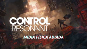 Control Resonant conclui produção, mas mídia física só chega em outubro