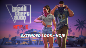 GTA 6 Extended Look acontece hoje