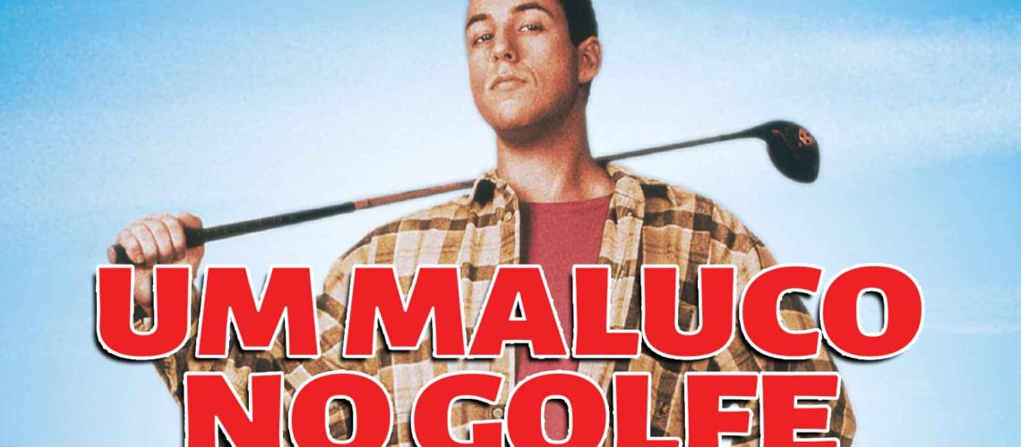 Adam Sandler retorna no teaser da sequência Um Maluco no Golfe 2