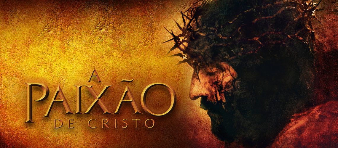 A Paixão de Cristo