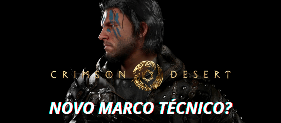 Crimson Desert pode ser uma promessa muito arriscada Entenda os motivos