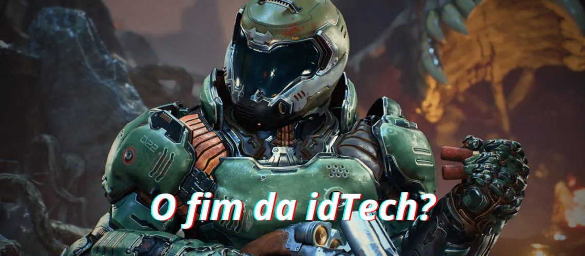 Fim da idTech Cortes na id Software colocam engine de Doom em risco