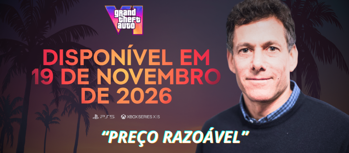 GTA 6 CEO da Take-Two fala sobre preço e aumenta expectativa por novidades