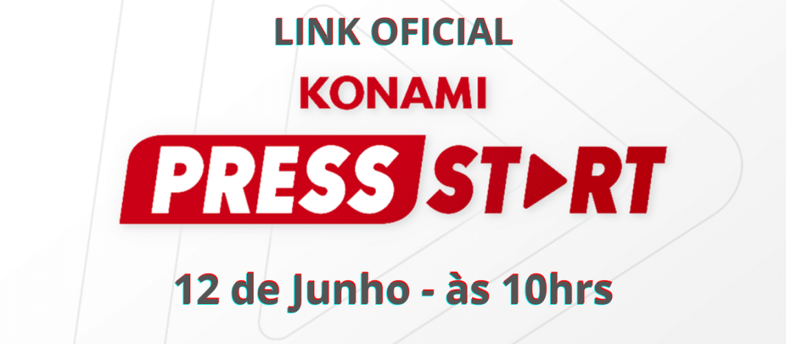 Konami Press Start será imperdível