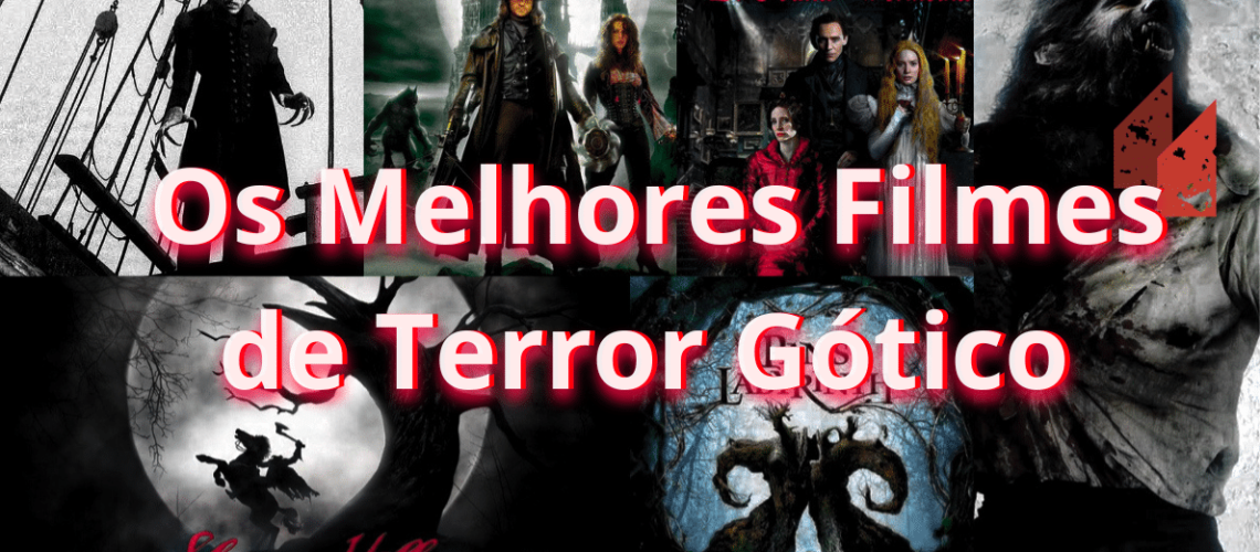 os melhores filmes de terror gótico