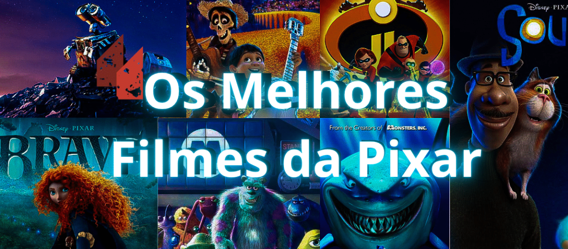 Os Melhores Filmes da Pixar