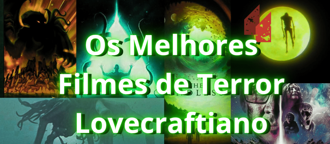 Melhores de Terror Lovecraftiano