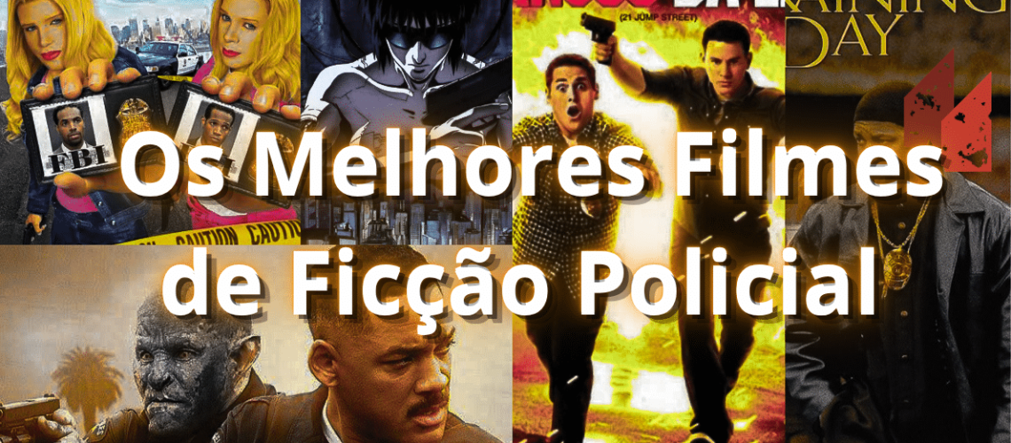 Os Melhores Filmes de Ficção Policial