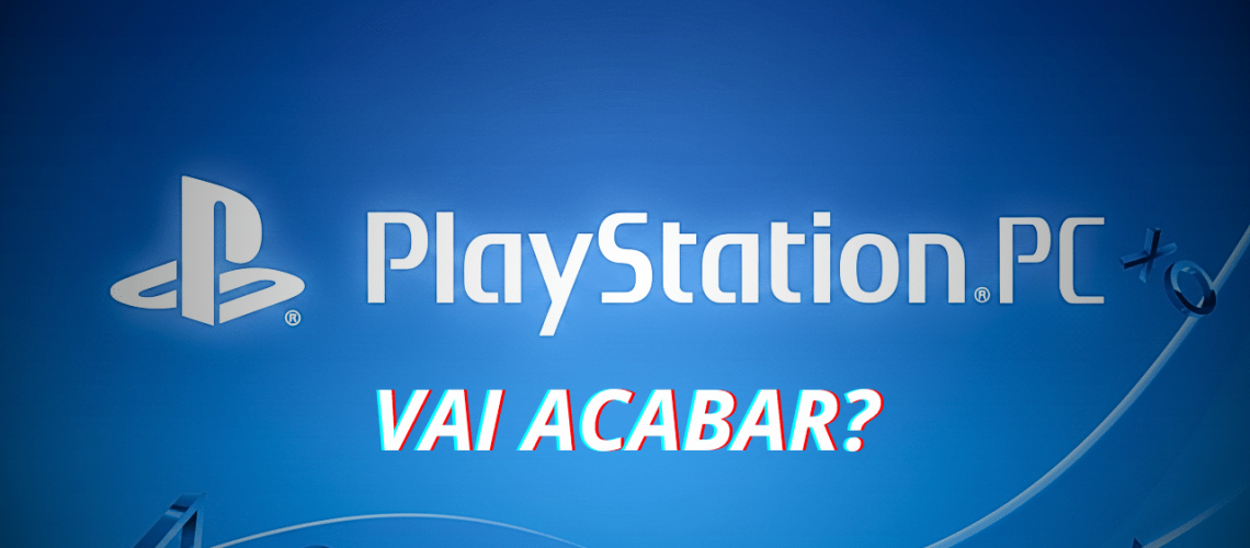 PlayStation PC em risco rumores indicam uma grande mudança vindo aí